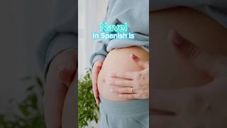 NAVEL IN SPANISH | Medical Consecutive Interpreting