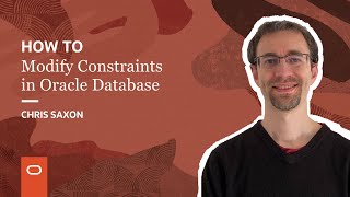 How to modify constraints in Oracle Database