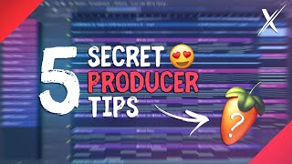 5 Secret Producer Tips You Need To Know - FL Studio