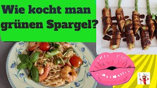 Wie kocht man grünen Spargel / How to Cook Green Asparagus #spargel #spargelzeit