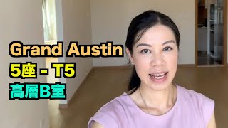 【#代理Lily推介】Grand Austin5座 - T5高層B室