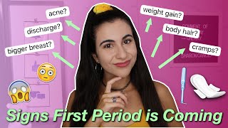5 Signs Your FIRST Period is Coming! (how to tell) | Just Sharon