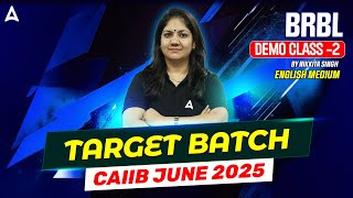 CAIIB June 2025 | Target Batch BRBL Demo Class 2 | English Medium | By Nikkita Singh 🎯📘