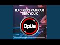 DJ Ciperi Pampam Tercyduk