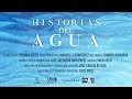 Teaser Historias del Agua v.2