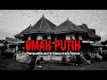 KISAH MISTERI KOST OMAH PUTIH / FULL by mememayang