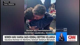 Momen Haru Warga Gaza Kembali Bertemu Keluarga