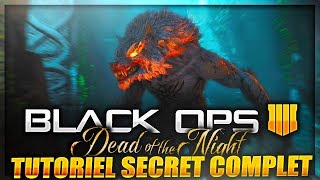 [TUTO] Dead of the Night | LE SECRET COMPLET (FR DLC1 BLACK OPS 4 ZOMBIES)