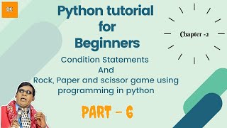 Python tutorial for beginners | Python programming languague | Part 6 | Chapter - 2