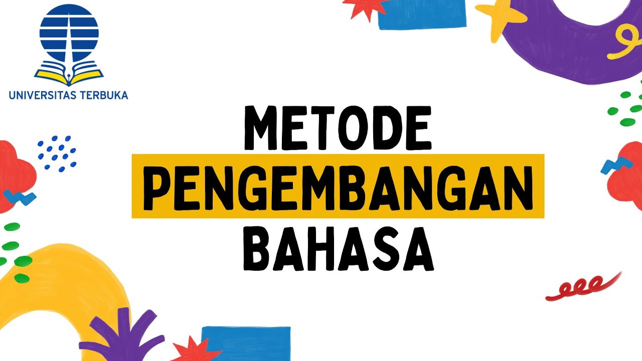 METODE PENGEMBANGAN BAHASA - YouTube