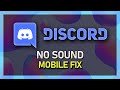 Discord Mobile - How To Fix No Incoming Sound