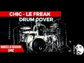 Chic - Le Freak Drum Cover