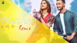 Manjha remix/aayush sharma & saiee m manjrekar vishal mishra/by VDj Ac