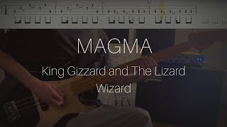 King Gizzard and The Lizard Wizard - Magma (Bass Cover with Tabs)