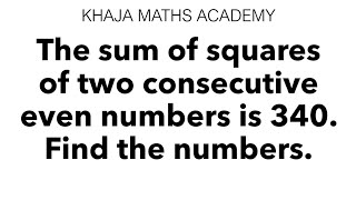 The sum of squares of two consecutive even numbers is 340. Find the numbers.