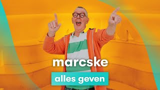 Marcske - Alles Geven! op 22/04/2024