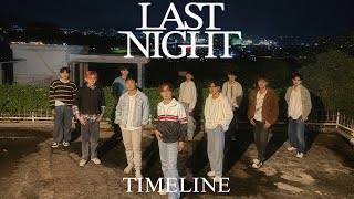 [ KPOP IN PUBLIC ONE TAKE ] TREASURE ( 트레저 ) - 'LAST NIGHT' DANCE COVER BY TIMELINE ( INDONESIA )