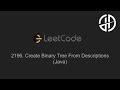 2196  Create Binary Tree From Descriptions (LeetCode, Java)