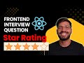 Build a Star Rating Component in React JS | Frontend Interview Challenge | CodeWithKai