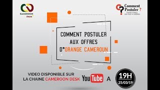 Comment postuler aux Offres d’Orange Cameroun