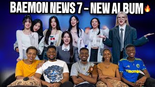 Our Reaction To [BAEMON NEWS 7] NEW ALBUM COMING IN