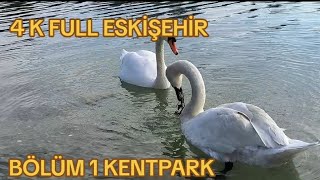 4 K FULL HD ESKİŞEHİR ÇARŞI PAZAR GEZİYORUZ.BÖLÜM1 KENT PARK TAYIZ.WE ARE İN ESKİSEHİR KENTPARK.