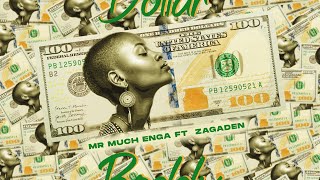 Mr Much Enga,@zagaden  -  Dollar Boddy (lyric visualizer)