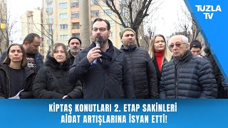 KİPTAŞ KONUTLARI 2. ETAP SAKİNLERİ BASIN AÇIKLAMASI YAPTI!