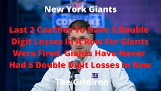 Gridiron New York Giants Last 2 Coaches To Have 5 Double Digit Losses In A Row For Giants Were Fired