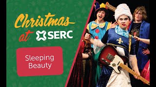 Sleeping Beauty Pantomime - Christmas at SERC 2023