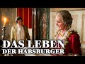 Das Leben der Habsburger | Frauen in der Geschichte
