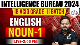IB ACIO 2023: Noun In English Grammar - 1 | IB ACIO English by Sandeep Sir | IB Recruitment 2023