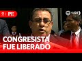 Judicial Power ordered the release of congressman Luis Picon | Primera Edicion | News Perú