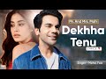 Dekha Tenu Pehli Pehli Baar Ve (LYRICS) Mohd. Faiz |Mr. and Mrs. Mahi | Janhvi Kapoor, Rajkummar Rao