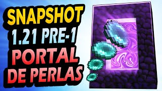 ✅ Portales de PERLAS!! 👉 Snapshot Minecraft 1.21 Pre-Release 1