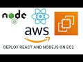 How To Deploy Your React And Node Apps On AWS EC2