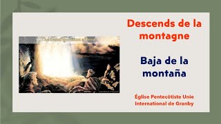 EPU DE GRANBY - DESCENDS DE LA MONTAGNE!/ BAJA DE LA MONTAÑA! - PASTEUR VINCENT AUGER