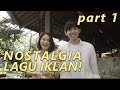 NOSTALGIA LAGU IKLAN LEGENDARIS | PART 1 - Feat. Yessiel Trivena, Saung Angklung Udjo