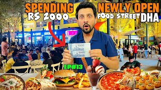 Exploring Newly Opened Food Street in DHA phase 2 in Rs 2000 Budget Ep#13 || looks like Europe