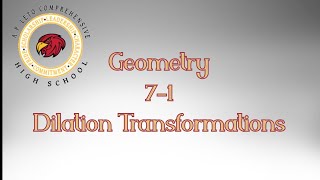 7-1 Dilation Transformations