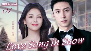 MUTLISUB【Love Song in Snow/雪中恋歌】▶EP 01💋 Huang Jingyu  Liu Tao Zhao Liying Gao Yunxiang❤️Wife Theater