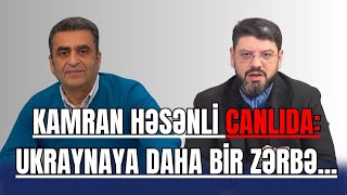 Kamran Həsənli ilə Zaur Qəriboğlu CANLI YAYIMda: Ukrayna əks-hücuma keçdi - SİYASİ REAKSİYA