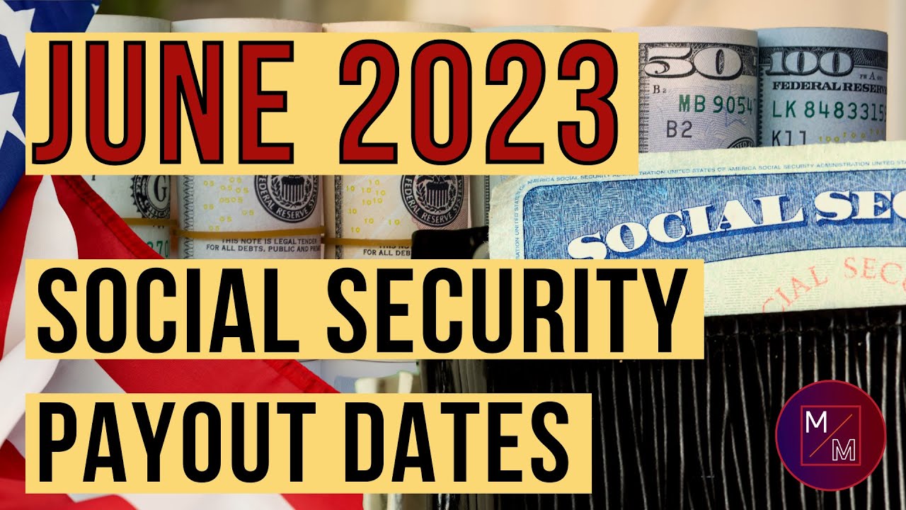 SOCIAL SECURITY UPDATE: June Social Security Pay Out Dates! Debt ...