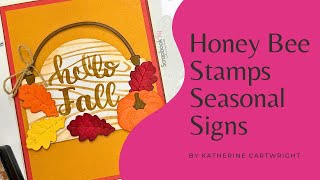 Honey Bee Stamps | Seasonal Signs | Card Making Tutorial