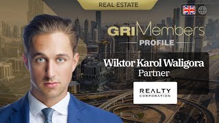 GRI Members' Profile | Wiktor Karol Waligora - Partner (Realty Corporation) | EN 🌐