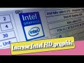 How to Increase Intel HD Graphics Dedicated Video Ram 1GB 2GB 3GB 4GB New Method 2020