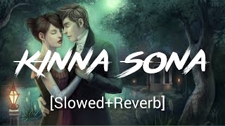 Kinna Sona [Slowed+Reverb]- Jubin Nautiyal | Nextaudio Music | Textaudio