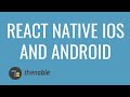 Create Your First iOS and Android React Native App