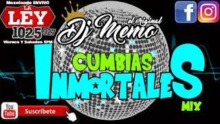 DJ MEMO EL ORIGINAL CUMBIAS INMORTALES MIX