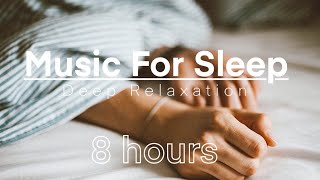 Relaxation for 8 hours all night | MUSIC FOR SLEEP | Meditation | Yoga Nidra | Stress Relief